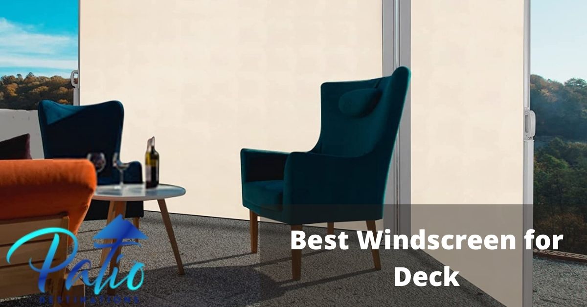 best wind screen for deck