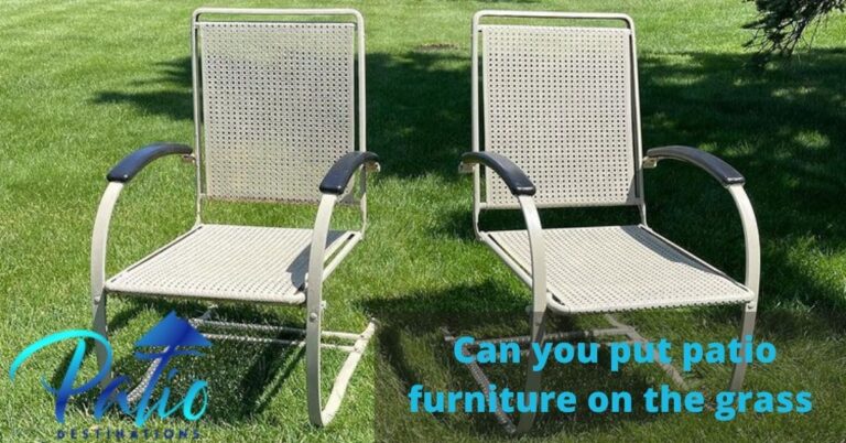 Can You Put Patio Furniture on Grass? Patio Destinations